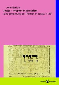 Jesaja – Prophet in Jerusalem