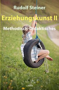 Erziehungskunst II