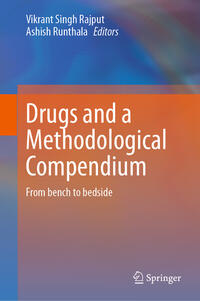 Drugs and a Methodological Compendium