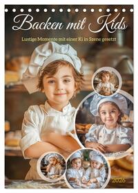 Backen mit Kids (Tischkalender 2026 DIN A5 hoch), CALVENDO Monatskalender