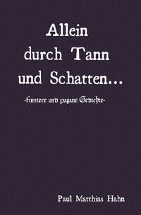 Allein durch Tann und Schatten
