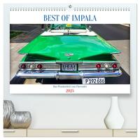 BEST OF IMPALA - Das Prunkstück von Chevrolet (hochwertiger Premium Wandkalender 2025 DIN A2 quer), Kunstdruck in Hochglanz
