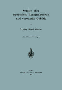 Vorderes Coverbild Studien über strebenlose Raumfachwerke und verwandte Gebilde