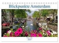 Blickpunkte Amsterdam (Tischkalender 2025 DIN A5 quer), CALVENDO Monatskalender