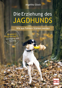 Vorderes Coverbild Die Erziehung des Jagdhunds