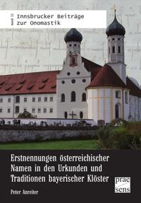 Vorderes Coverbild Erstnennungen österreichischer Namen in den Urkunden und Traditionen bayerischer Klöster