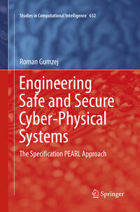 Engineering Safe and Secure Cyber-Physical Systems