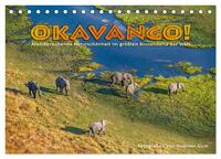 Okavango! Atemberaubende Naturschönheit im größten Binnendelta der Welt (Tischkalender 2025 DIN A5 quer), CALVENDO Monatskalender
