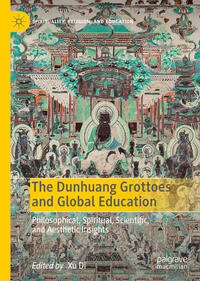 Vorderes Coverbild The Dunhuang Grottoes and Global Education