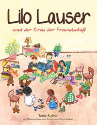 Lilo Lauser und der Kreis der Freundschaft