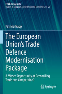 The European Union’s Trade Defence Modernisation Package