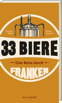33 Biere – Eine Reise durch Franken