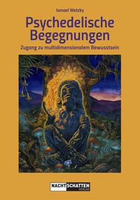 Psychedelische Begegnungen