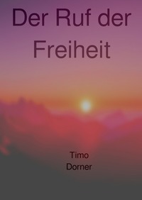 Vorderes Coverbild Der Ruf der Freiheit