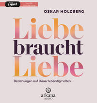 Liebe braucht Liebe