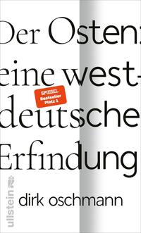 Vorderes Coverbild Der Osten: eine westdeutsche Erfindung