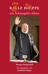 Rolf Hoppe ein Schauspielerleben