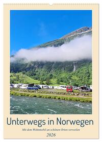 Unterwegs in Norwegen - Mit dem Wohnmobil an schönen Orten verweilen (Wandkalender 2026 DIN A2 hoch), CALVENDO Monatskalender
