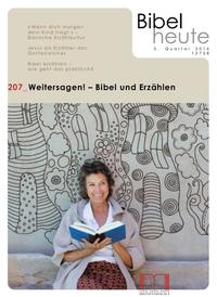 Vorderes Coverbild Bibel heute / Weitersagen! - Bibel und Erzählen