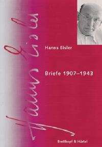 Hanns Eisler Briefe 1907-1943