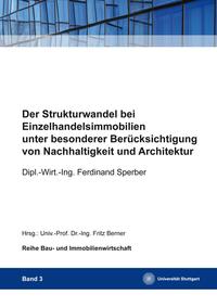 Der Strukturwandel bei Einzelhandelsimmobilien unter besonderer Berücksichtigung von Nachhaltigkeit und Architektur