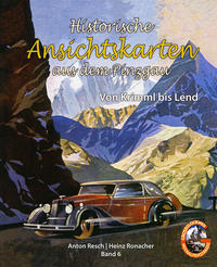 Historische Ansichtskarten aus dem Pinzgau - Band 6