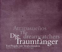 Die Traumfänger | Atrapasueños | The dreamcatchers