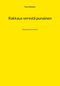 Rakkaus verestä punainen