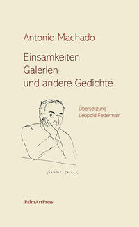 Einsamkeiten, Galerien und andere Gedichte