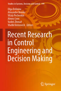 Recent Research in Control Engineering and Decision Making