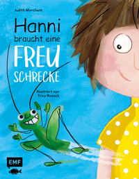 Vorderes Coverbild Hanni braucht eine Freuschrecke