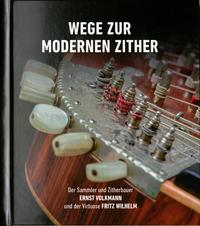 Wege zur modernen Zither