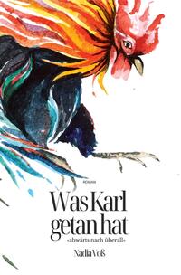 Was Karl getan hat