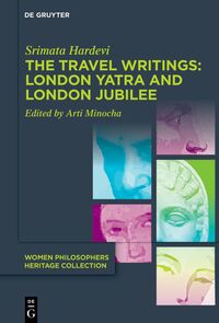 The Travel Writings: London Yatra and London Jubilee