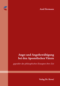 Angst und Angstbewältigung bei den Apostolischen Vätern