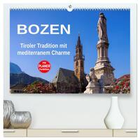 Bozen - Tiroler Tradition mit mediterranem Charme (hochwertiger Premium Wandkalender 2025 DIN A2 quer), Kunstdruck in Hochglanz