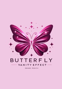 Butterfly Vanity Effect - Denke Positiv