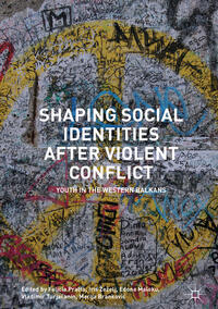 Vorderes Coverbild Shaping Social Identities After Violent Conflict