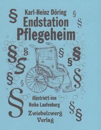 Vorderes Coverbild Endstation Pflegeheim