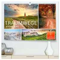 Traumwege entdecken (hochwertiger Premium Wandkalender 2025 DIN A2 quer), Kunstdruck in Hochglanz