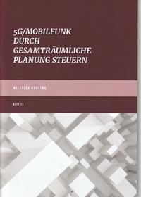 5G/Mobilfunk durch gesamträumliche Planung steuern