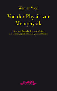 Von der Physik zur Metaphysik