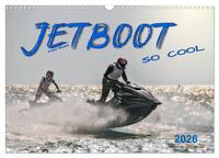 Jetboot - so cool (Wandkalender 2026 DIN A3 quer), CALVENDO Monatskalender