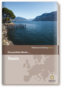 Eine perfekte Woche... in Tessin