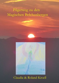 Vorderes Coverbild Pilgerweg zu den Magischen Belchenbergen