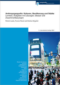 Vorderes Coverbild Anthropogeografie: Kulturen, Bevölkerung und Städte