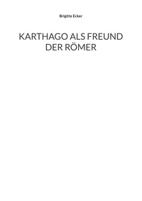 Karthago als Freund der Römer