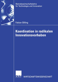 Vorderes Coverbild Koordination in radikalen Innovationsvorhaben