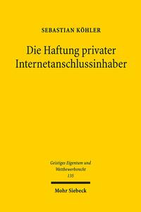 Die Haftung privater Internetanschlussinhaber
