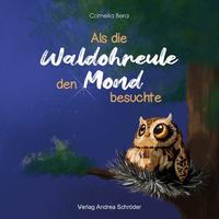 Als die Waldohreule den Mond besuchte